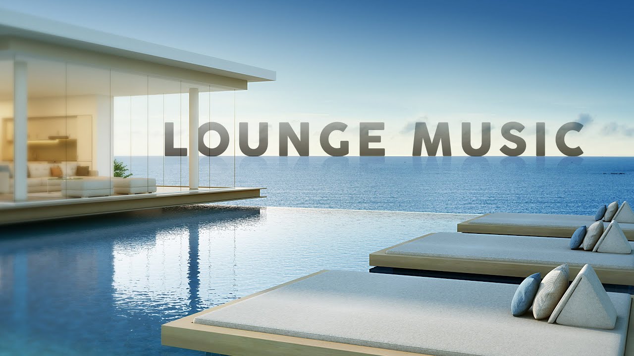 Lounge Music – Playlist