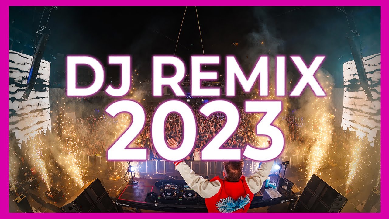 DJ REMIX MIX 2023 – Mashups & Remixes of Popular Songs 2023 | DJ Remix Club Music Disco Mix 2022