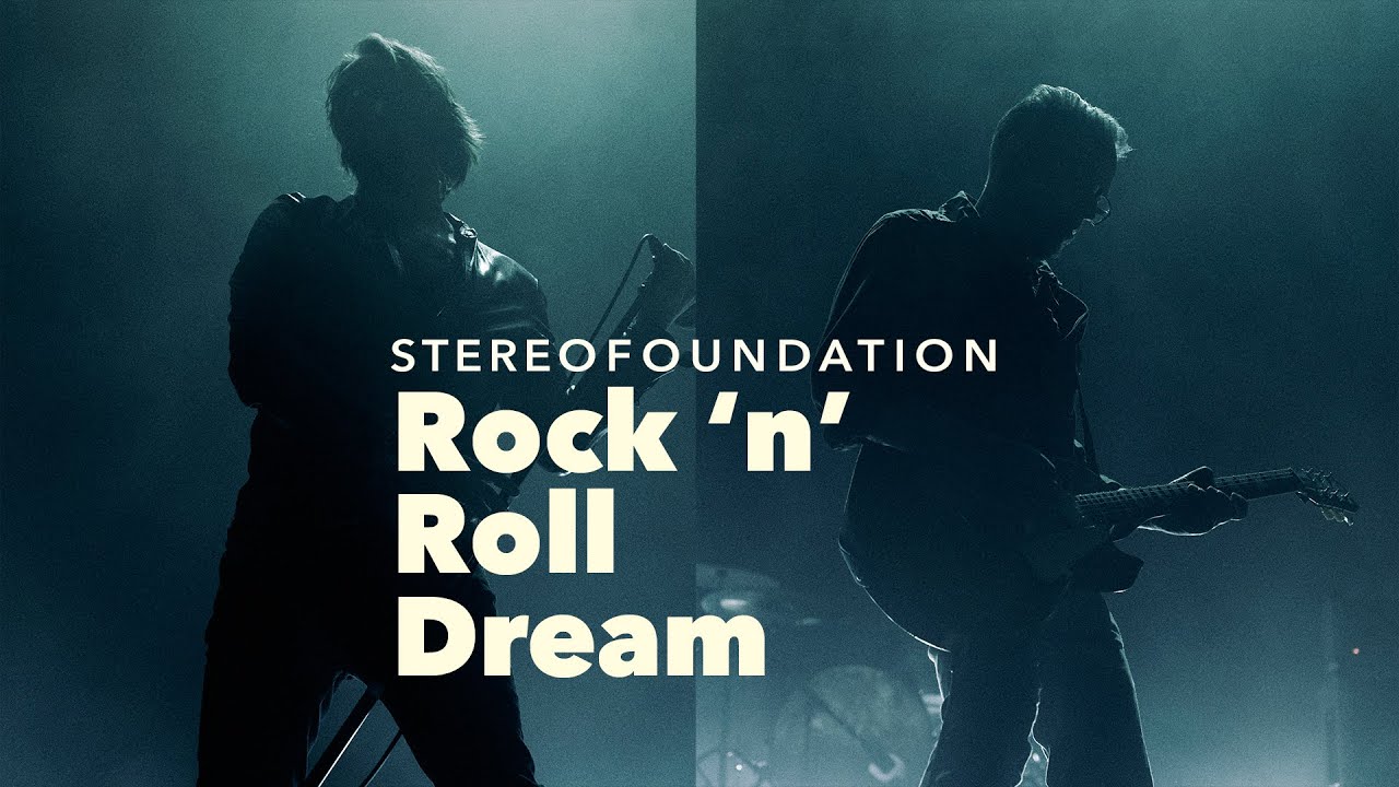 STEREOFOUNDATION – Rock 'n' Roll Dream (Official Video)