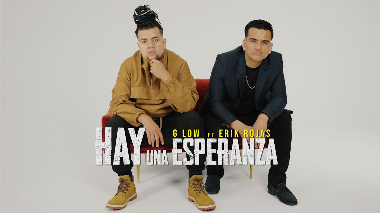 G Low ft.  Erik Rojas – Hay Una Esperanza (Para El Mundo Hoy) | Rap y Rock Cristiano 2023