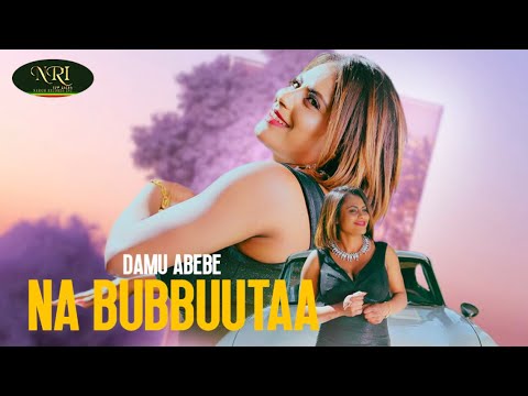 Damu Abebe – Na Bubbuutaa – New Ethiopian Oromo Music 2023 (Official Video)