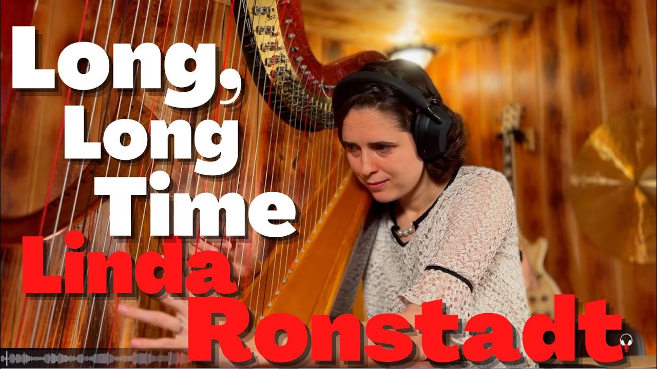 Linda Ronstadt, Long, Long Time – A Classical Musician’s First Listen and Reaction