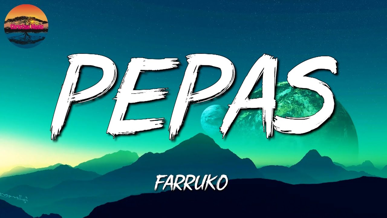 🎶Reggaeton || Farruko – Pepas || Rauw Alejandro, Chencho Corleone, Karol G, Becky G (Mix Letra)