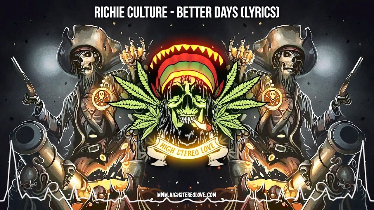 Richie Culture – Better Days 🍁 (New Reggae 2023 / Roots Reggae / Dub / Lyric Video)