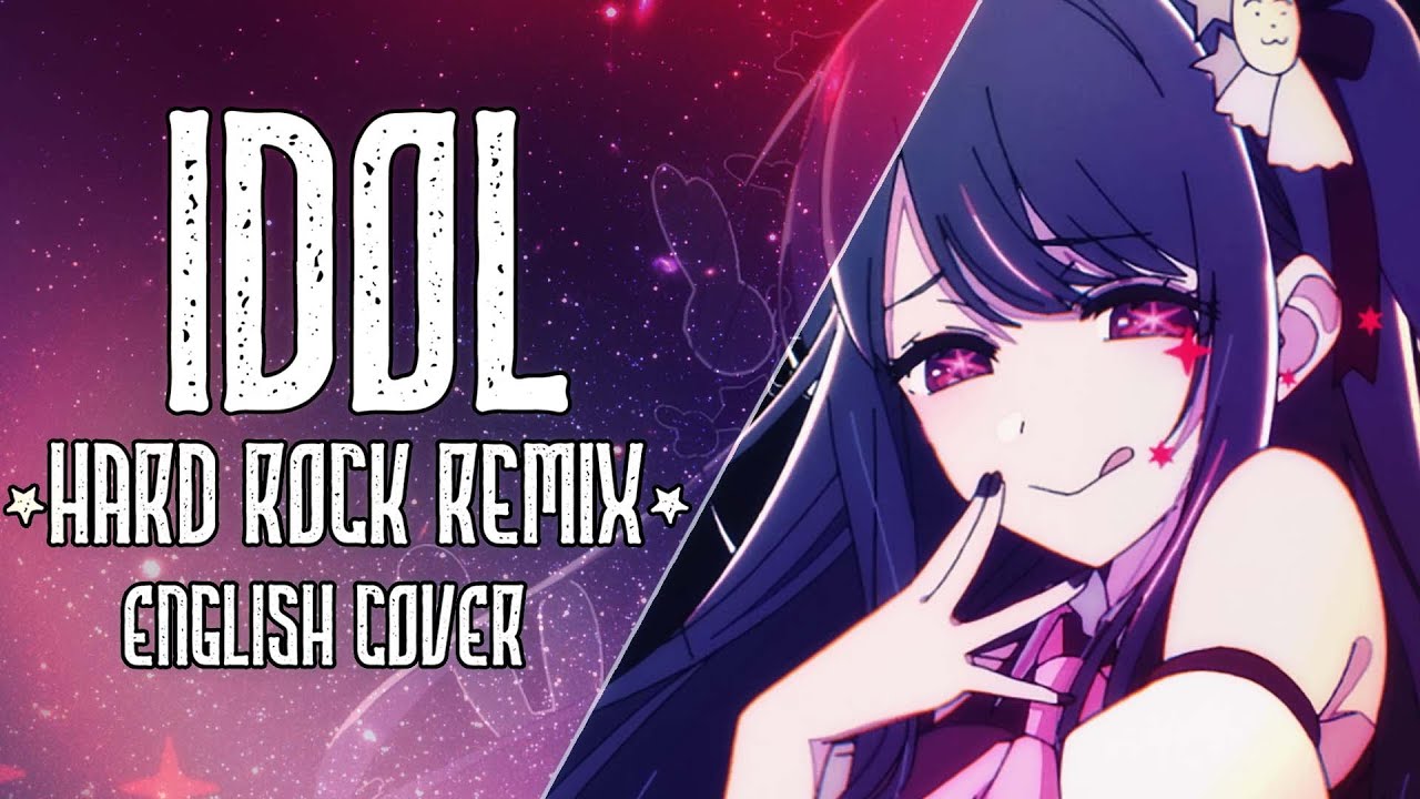 Oshi no Ko – Idol ★HARD ROCK REMIX★ – English Cover 【Nicki Gee】