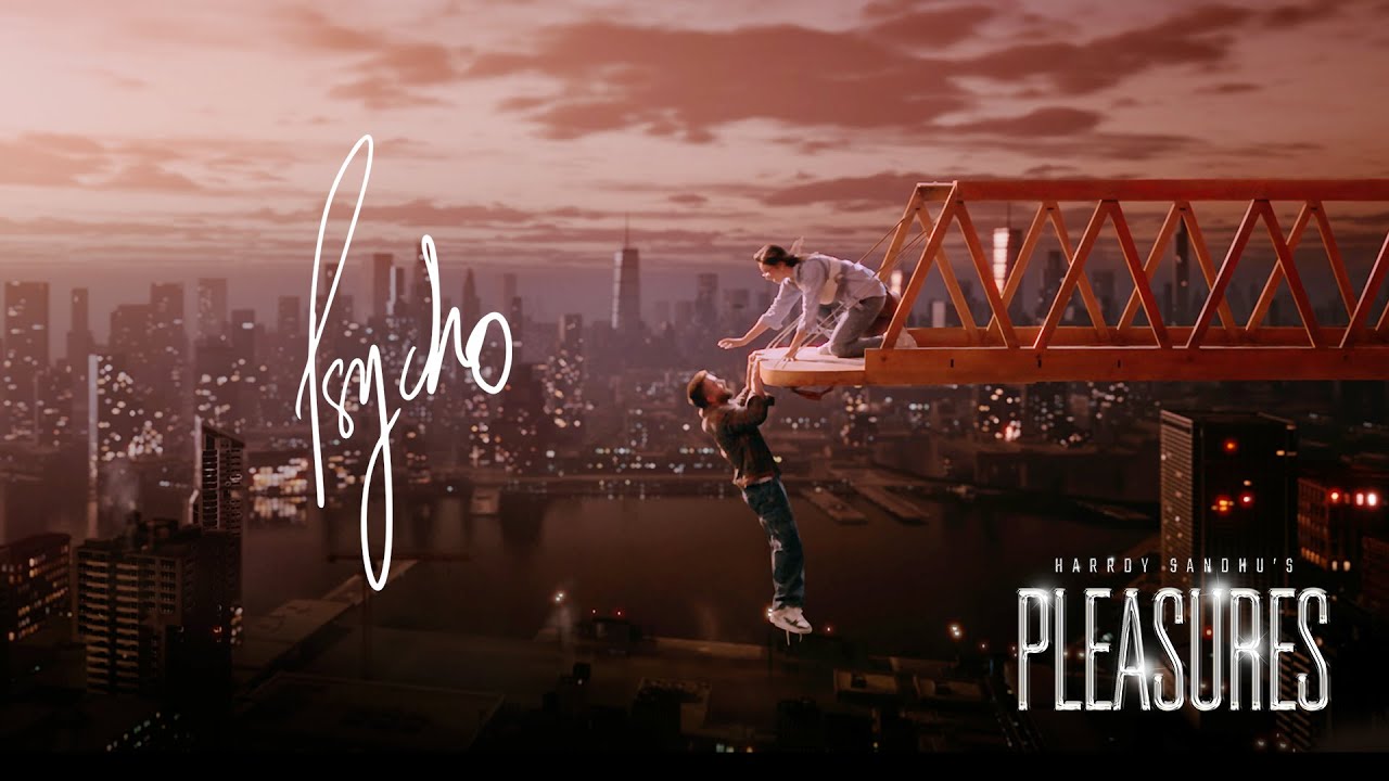 Harrdy Sandhu – Psycho | Pleasures EP