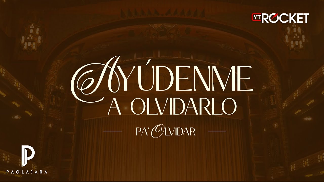 Paola Jara – Ayúdenme a Olvidarlo (Video Lyric)