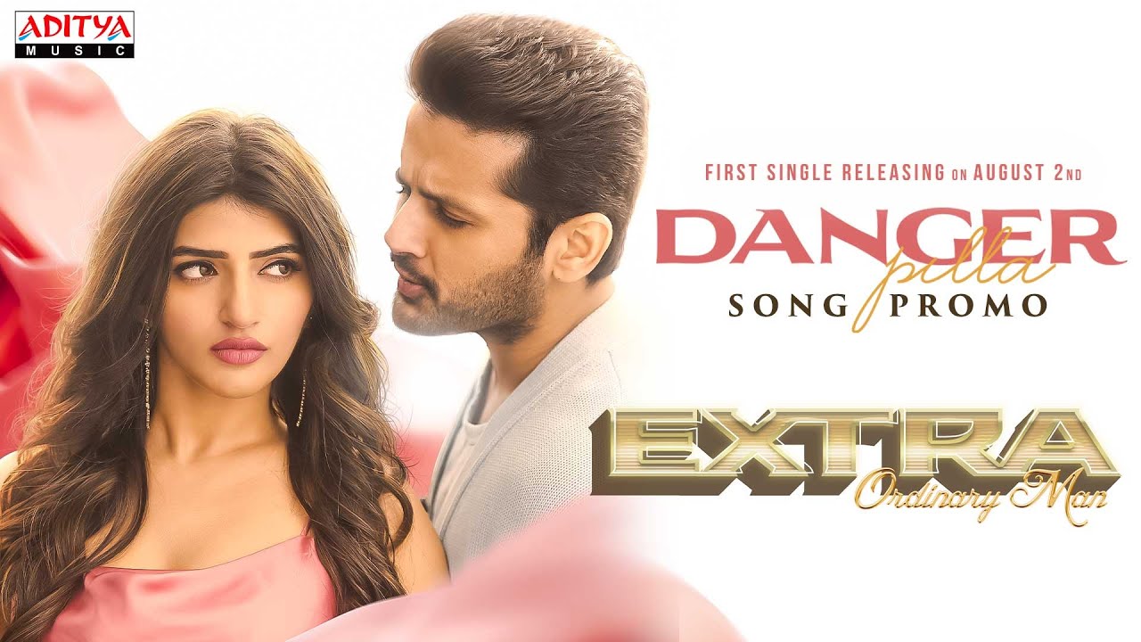 Danger Pilla Song Promo | Extra – Ordinary Man | Nithiin,Sreeleela |Vakkantham Vamsi |Harris Jayaraj