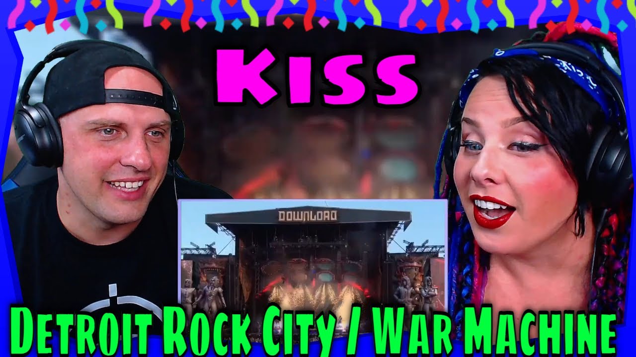 Kiss – Detroit Rock City / War Machine 2022 Download festival | THE WOLF HUNTERZ REACTIONS