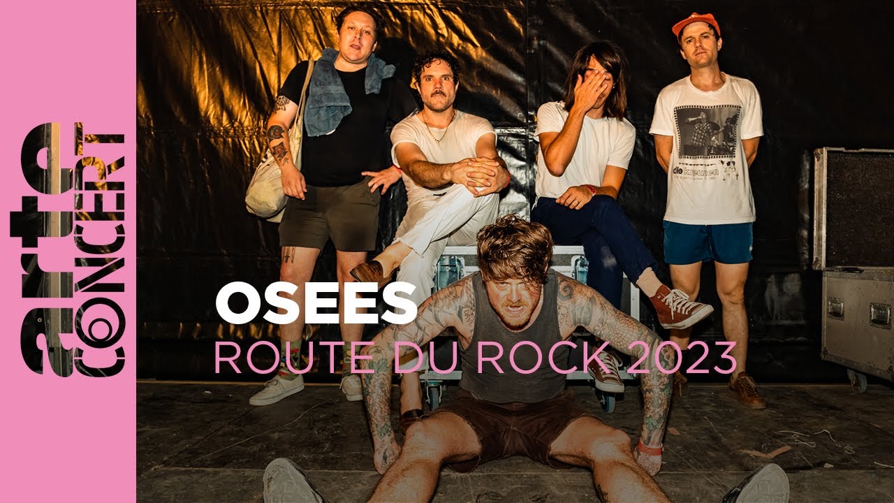 Osees – La Route du Rock 2023 – ARTE Concert