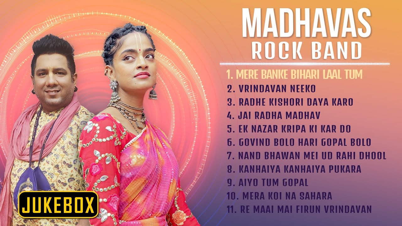 Top Radha Krishna Bhajans Nonstop Playlist No Mid-Adds Devotional Jukebox by Madhavas Rock Band