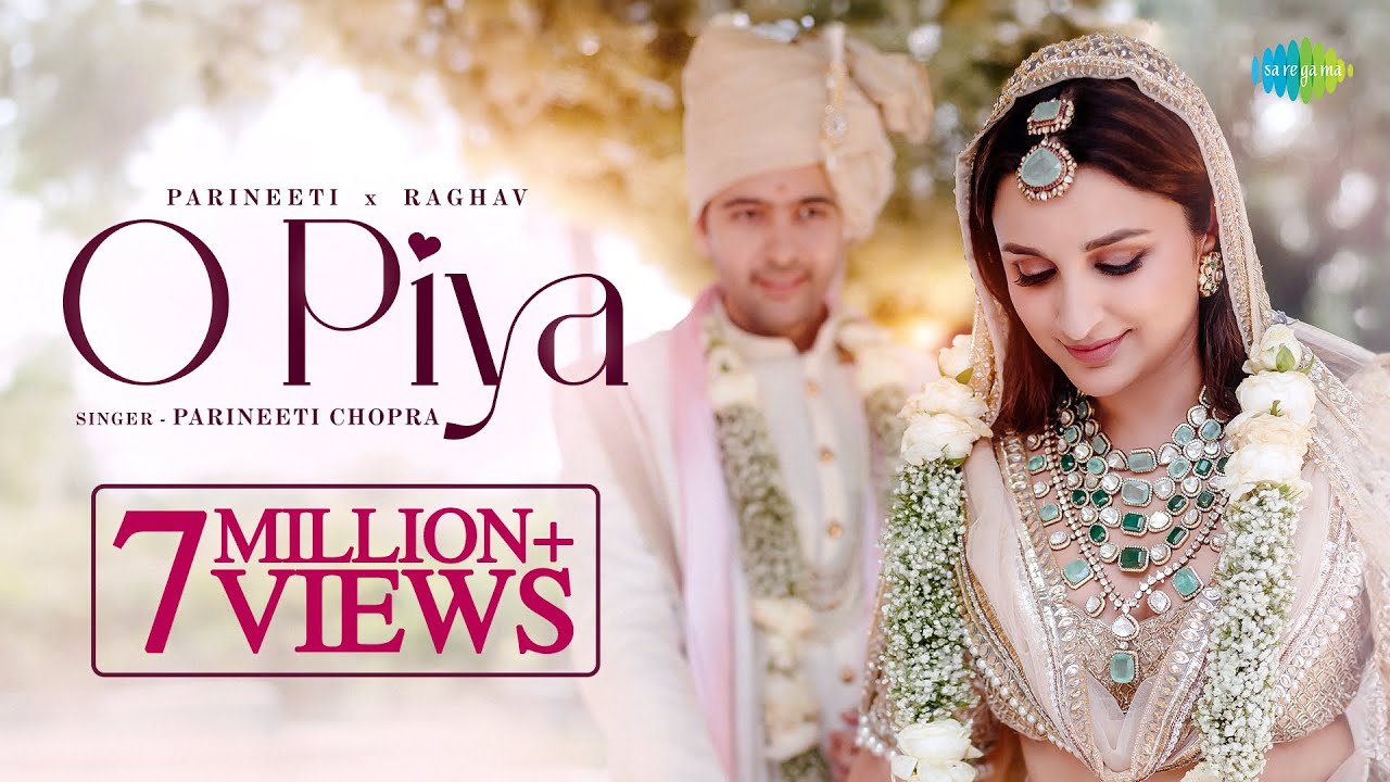 O Piya | Parineeti Chopra x Raghav Chadha – Wedding Video | Gaurav Dutta