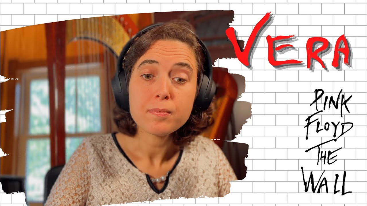 Pink Floyd, Vera – Amy’s First Listen and Reaction