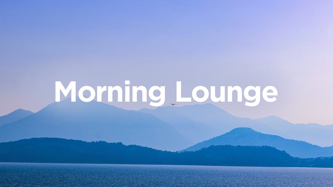 Morning Lounge Playlist ☀️ Cozy Chill House Playlist for Your First Coffee