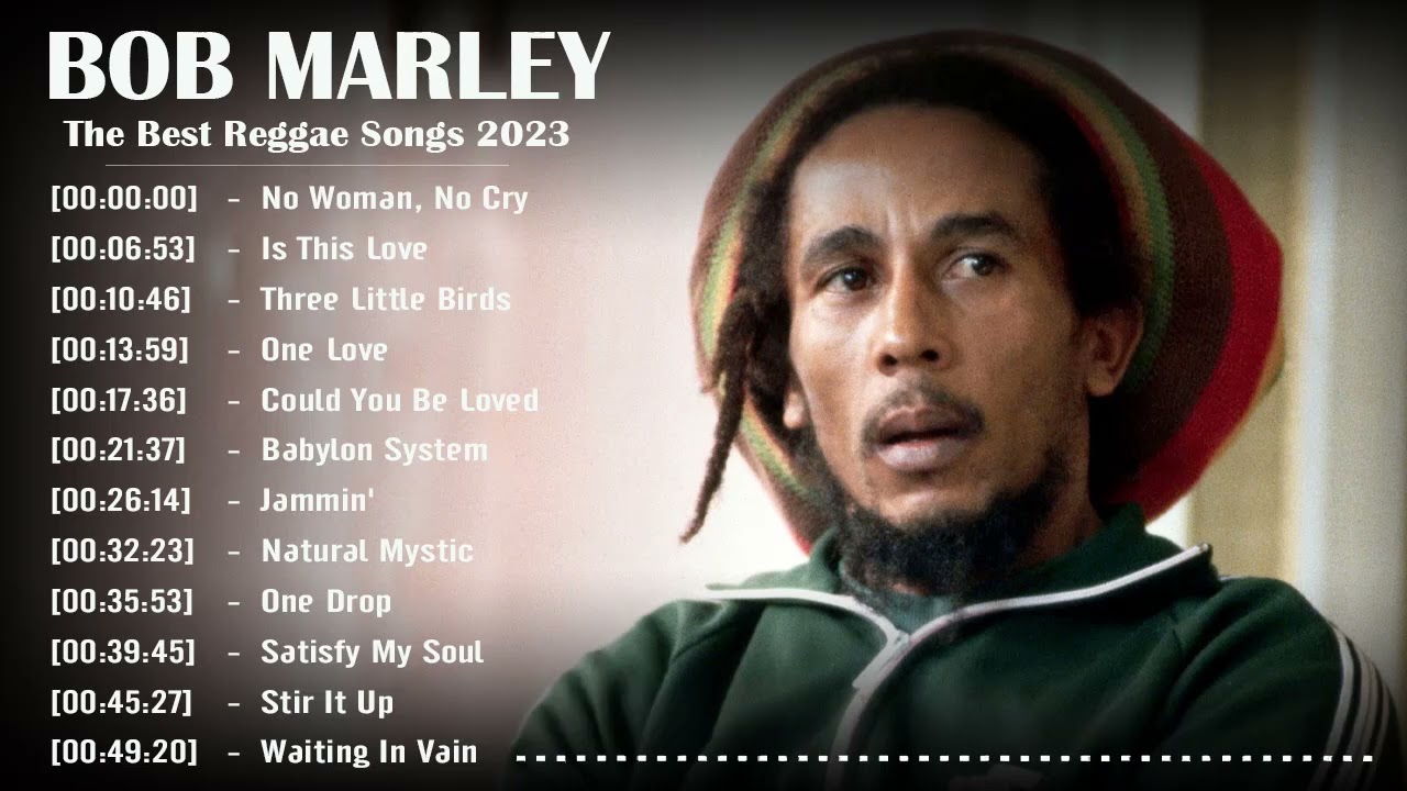 Bob Marley Greatest Hits ~ Reggae Music ~ Top 10 Hits of All Time 2023