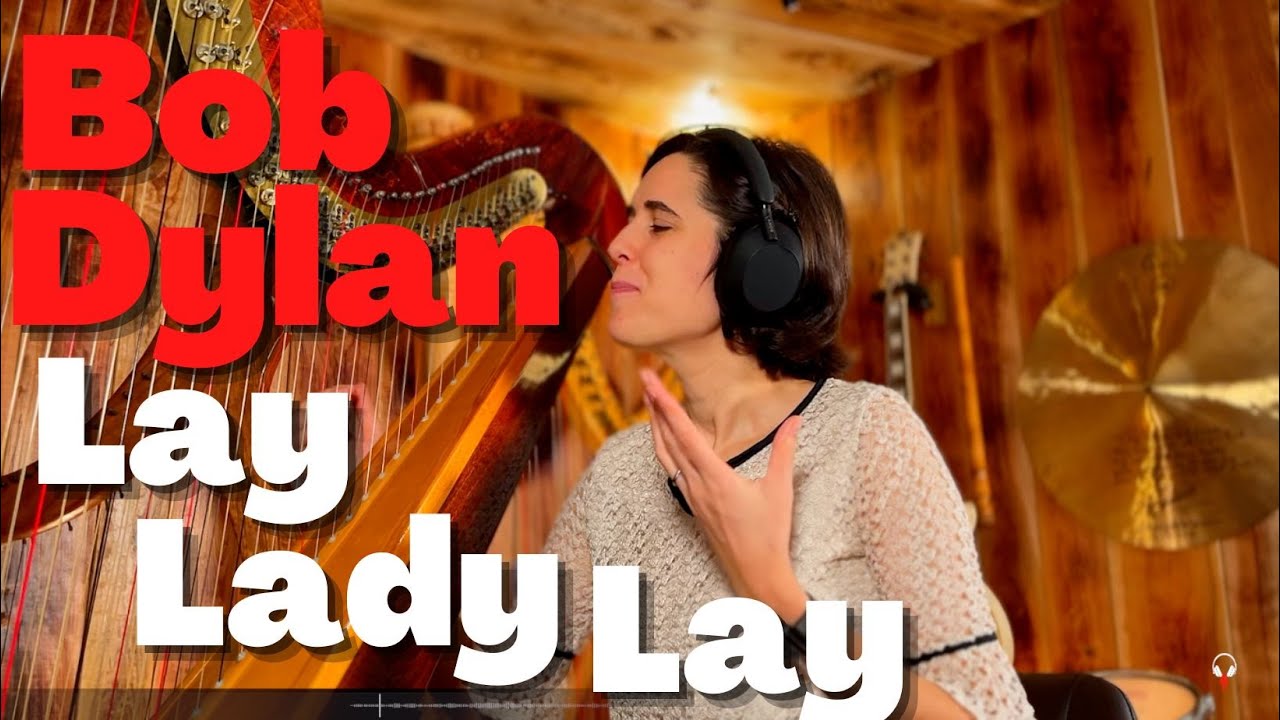 Bob Dylan, Lay Lady Lay – A Classical Musician’s First Listen and Reaction