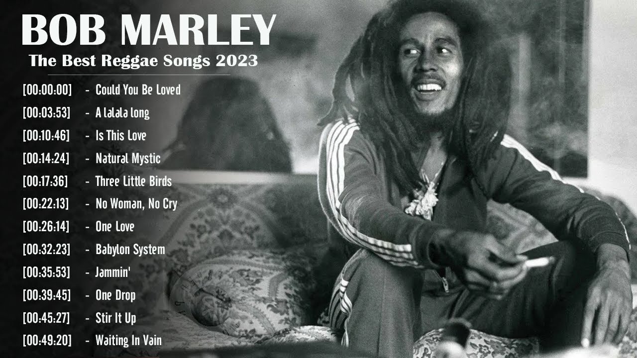 Bob Marley Greatest Hits ~ Reggae Music ~ Top 10 Hits of All Time 2023