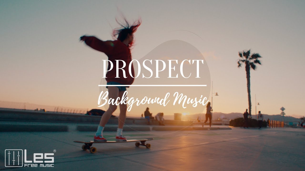 Prospect / Electronic Lounge Upbeat Inspirational Background Music