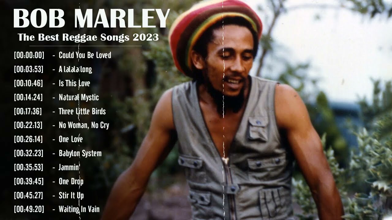 Bob Marley Greatest Hits ~ Reggae Music ~ Top 10 Hits of All Time 2023