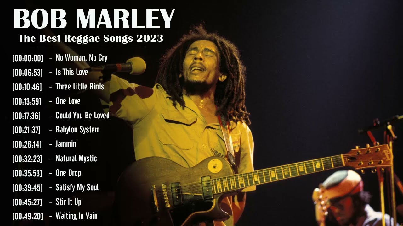 Bob Marley Greatest Hits ~ Reggae Music ~ Top 10 Hits of All Time 2023