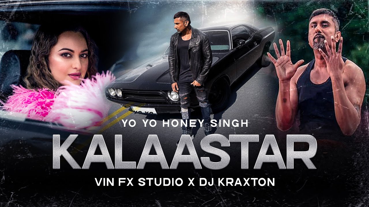 Kalaastar (Moombahton Remix) FT. YO YO Honey Singh | DJ KRAXTON & @VinFxStudio