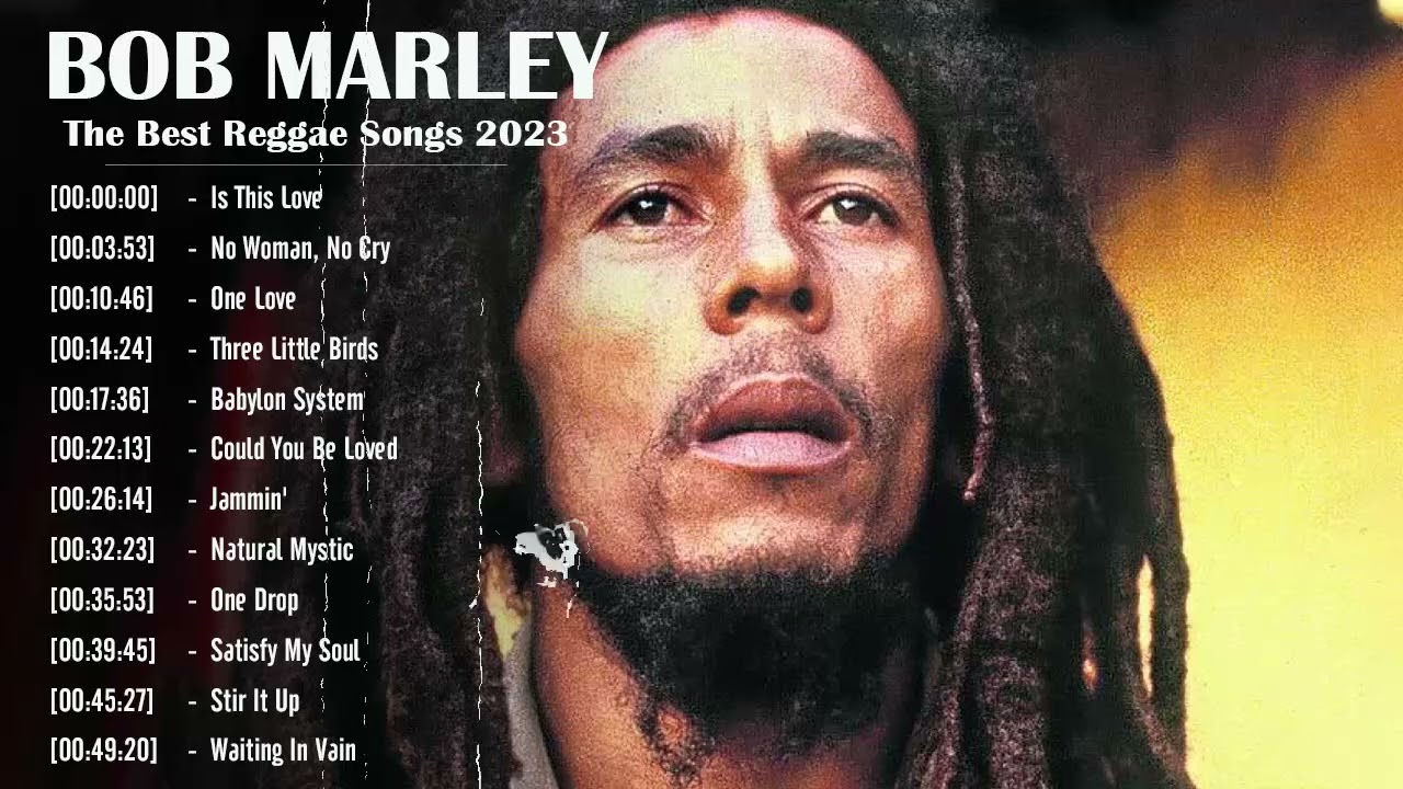 Bob Marley Greatest Hits ~ Reggae Music ~ Top 10 Hits of All Time 2023