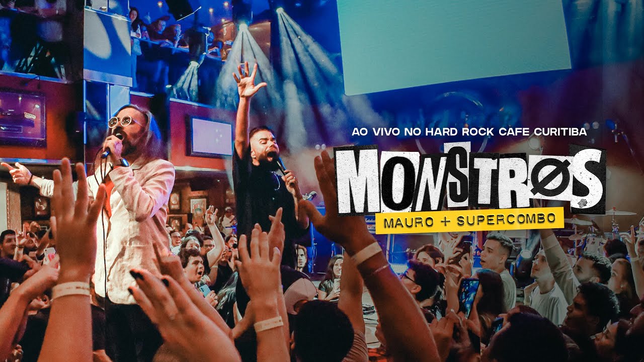 MAURØ  –  MØnsΤRøs feat. Supercombo (Ao Vivo Hard Rock Cafe Curitiba)