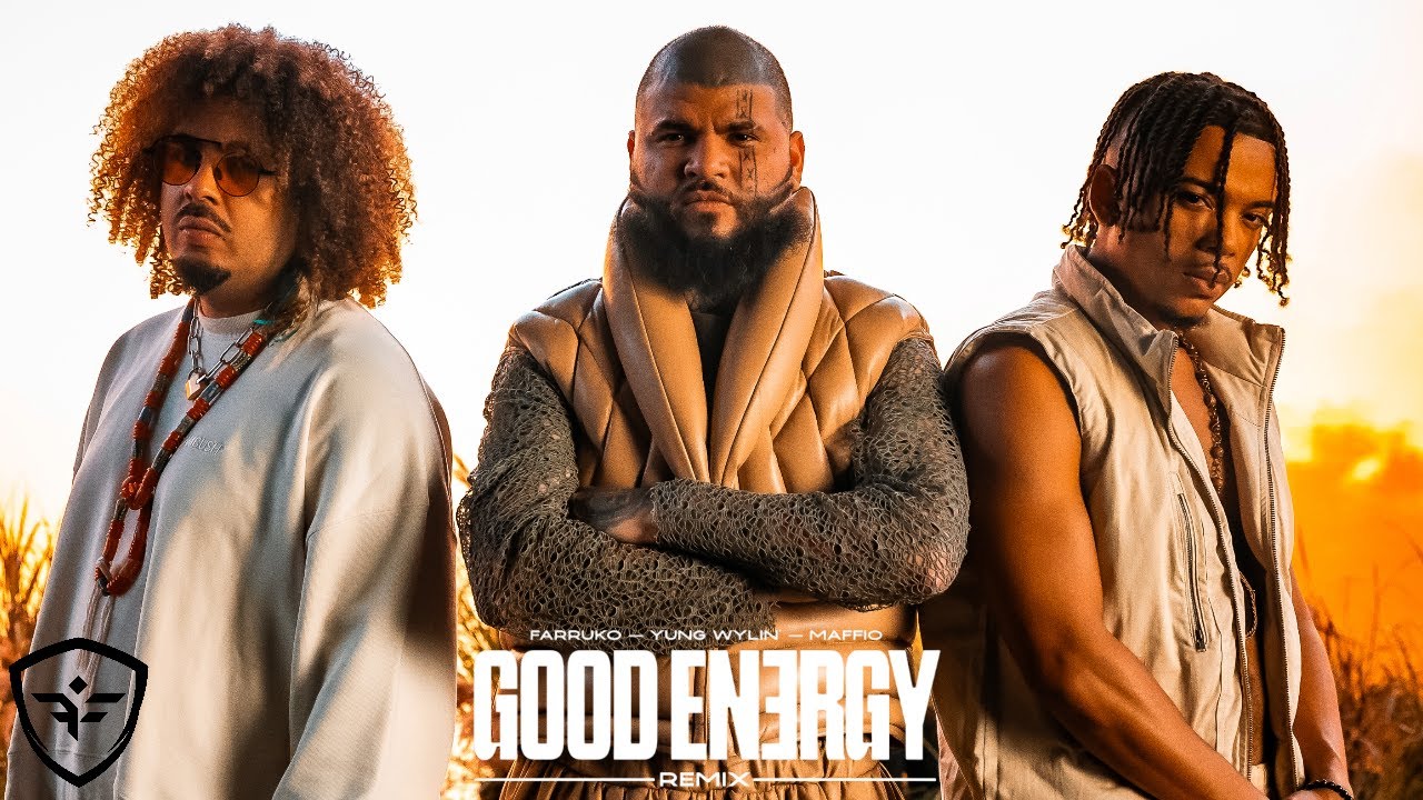 Farruko, Yung Wylin & Maffio – Good Energy Remix (Official Video)