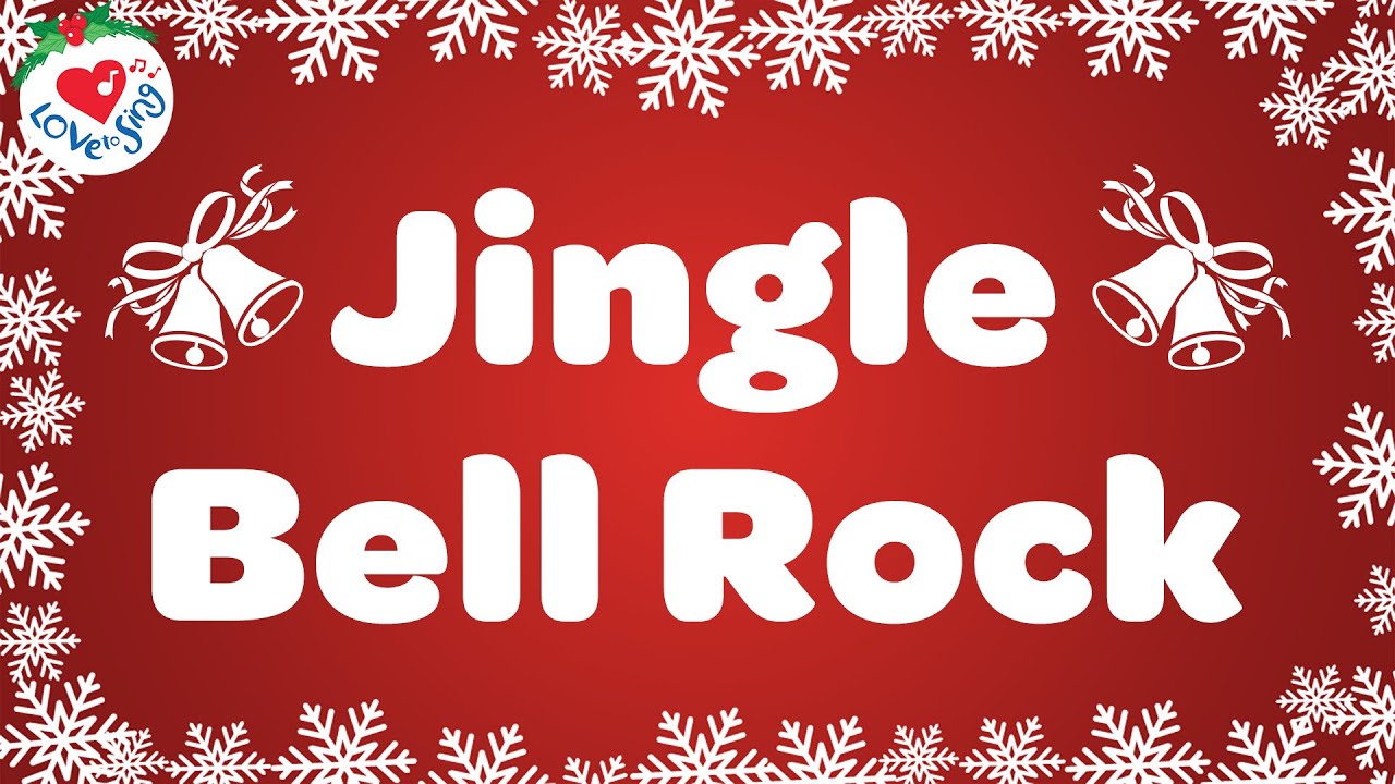 Jingle Bell Rock with Lyrics | Love to Sing Christmas Songs and Carols ????????