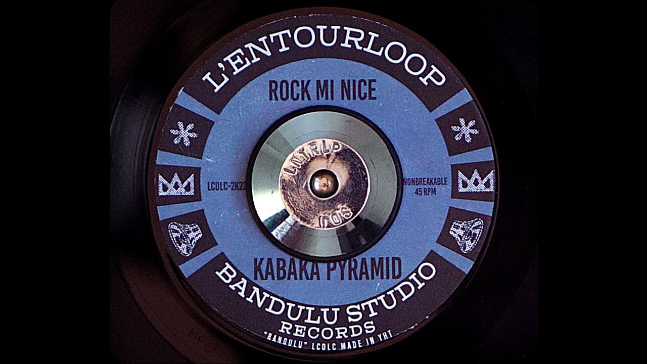 L'ENTOURLOOP – Rock Mi Nice ft. Kabaka Pyramid (Official Audio)