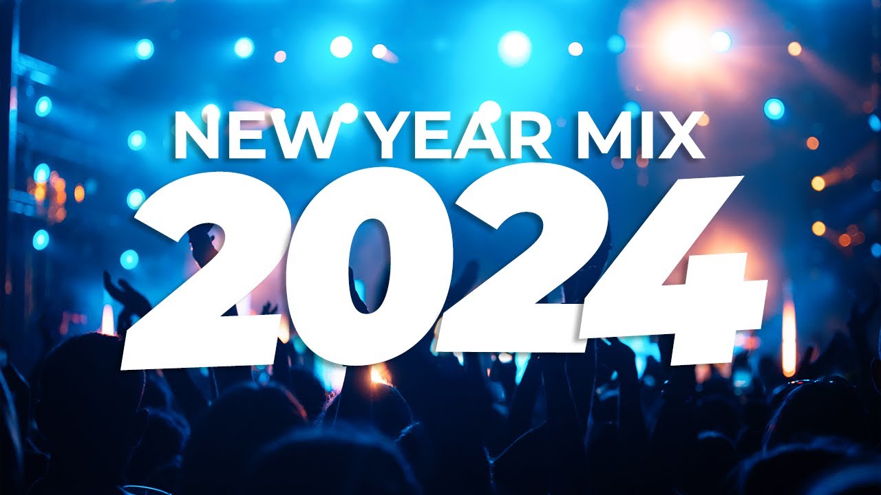 New Year Mix 2024 – Best Remixes & Mashups of Popular Songs 2024 | Dj Club Music Party Remix 2023 ????