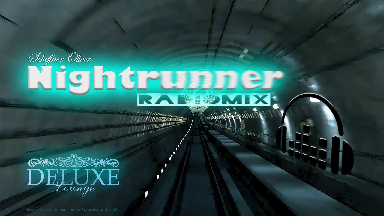 Nightrunner (radiomix) Deluxe Lounge – Remixed & Deluxed Version (Synthpop Chillout Music)