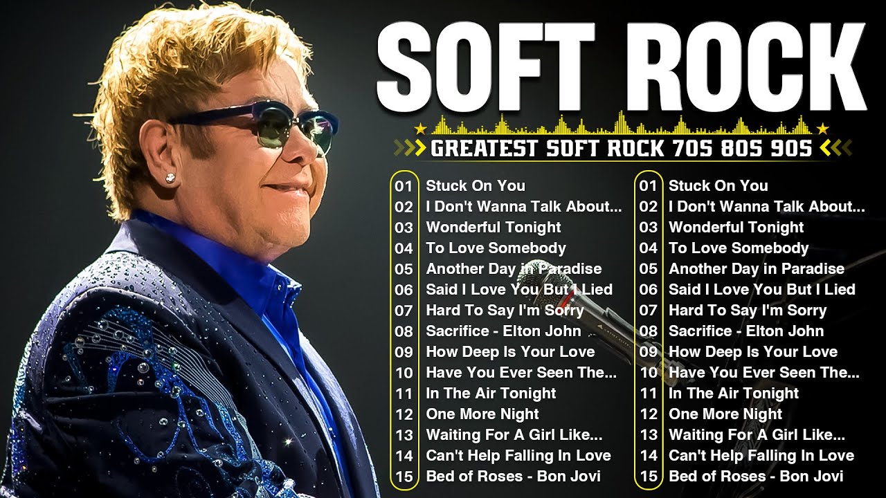Best Soft Rock Love Song 70s 80s 90s – Elton John, Eric Clapton, Rod Stewart,  Lionel Richie, Lobo