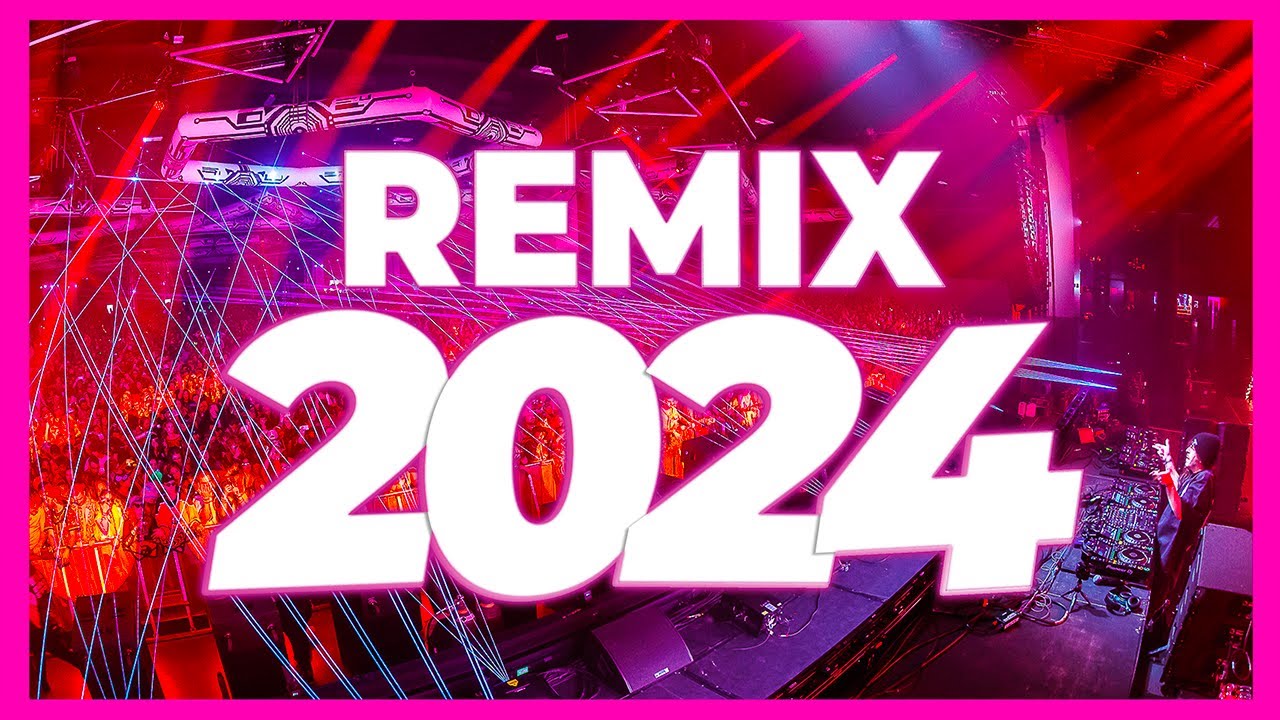 DJ REMIX SONG 2024 – Mashups & Remixes of Popular Songs 2024 | DJ Remix Club Music Party Mix 2023 ????