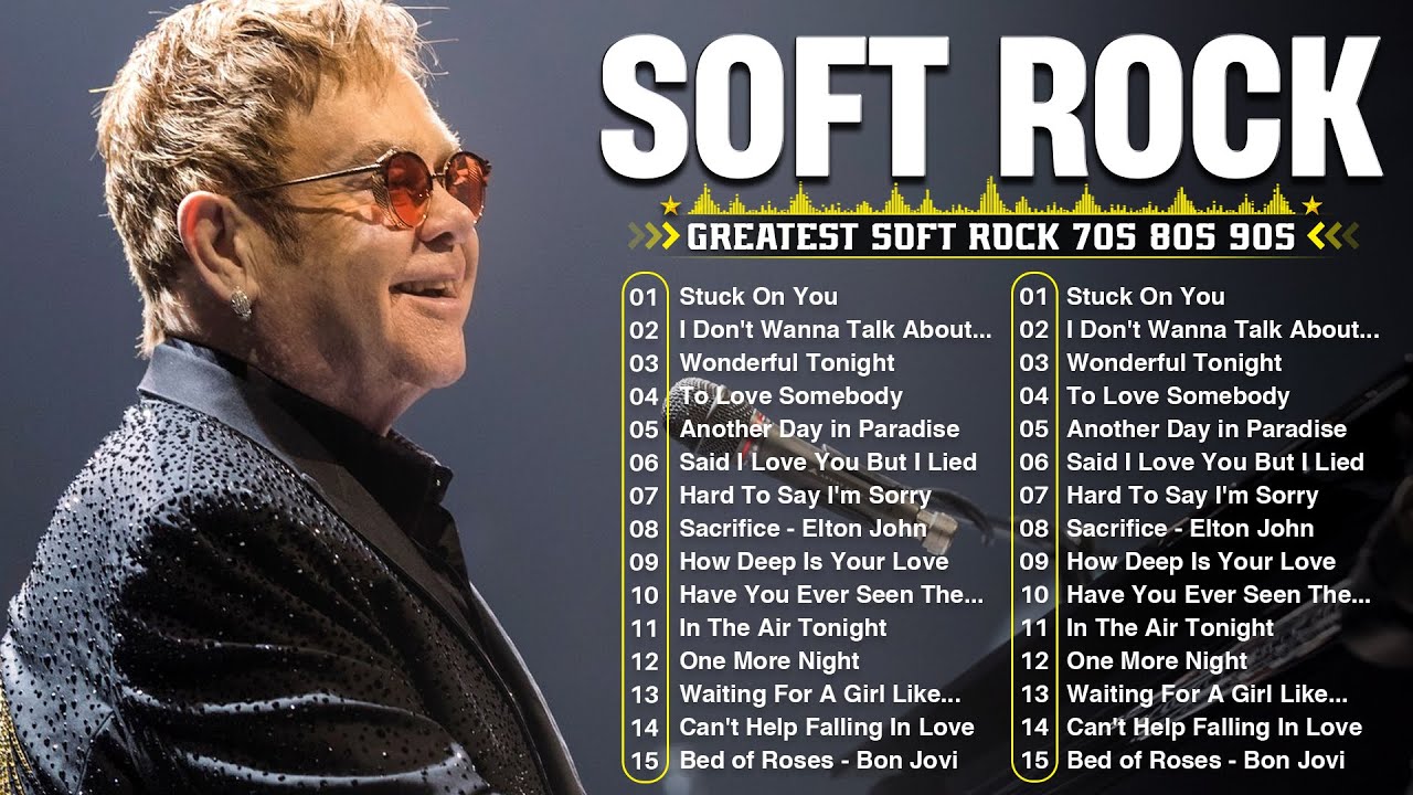 Best Soft Rock Love Song 70s 80s 90s ????  Elton John, Eric Clapton, Rod Stewart,  Lionel Richie, Lobo