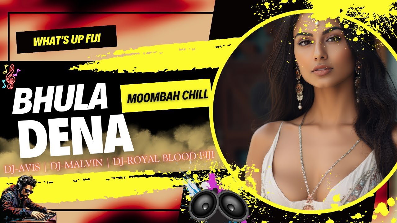 Bhula Dena Mujhe | Moombah Chill