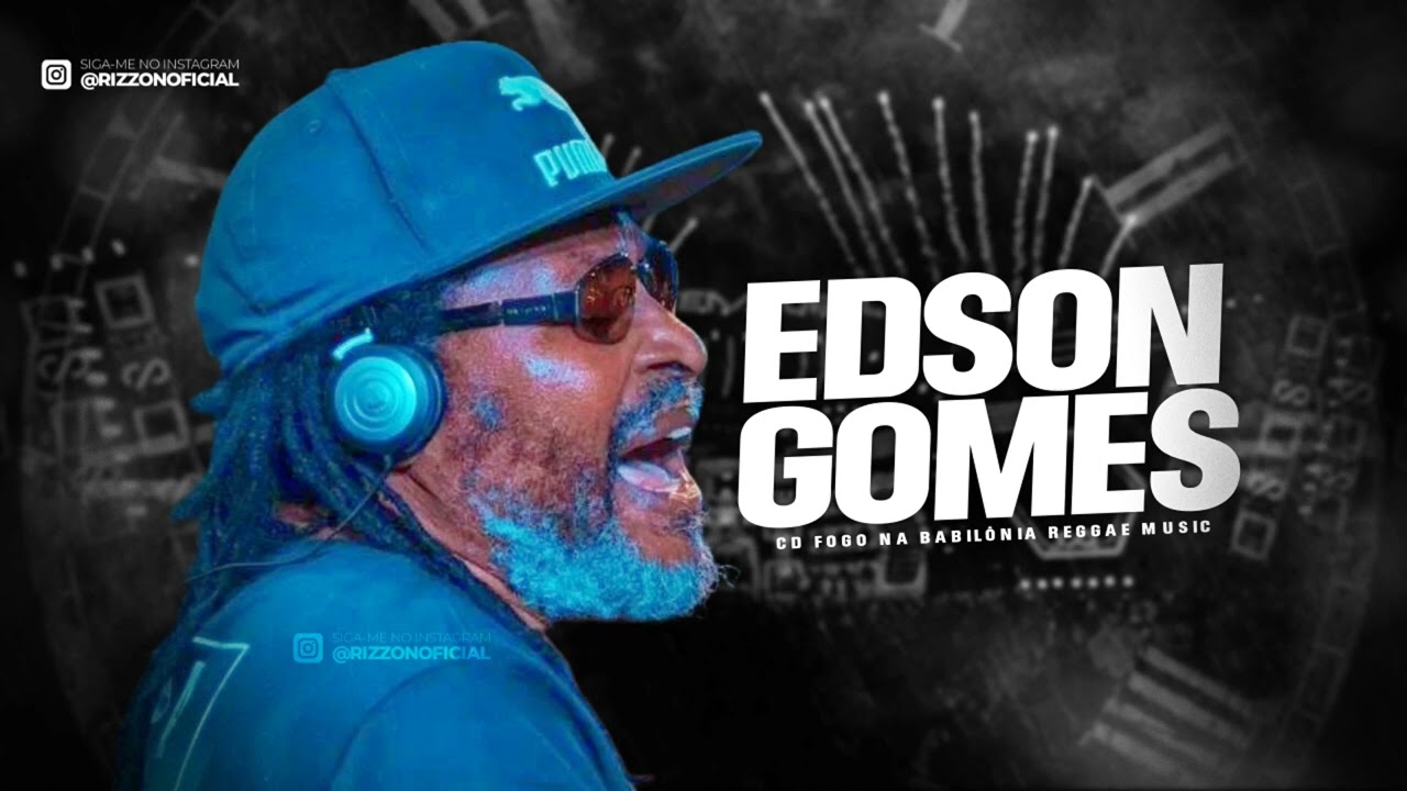 EDSON GOMES 2024 | SÓ AS MELHORES (REGGAE MUSIC)